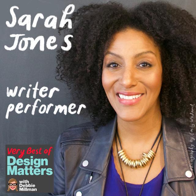 Best of Design Matters: Sarah Jones - podcast episode cover