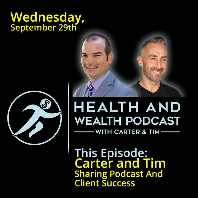 Carter and Tim, Sharing Podcast And Client Success - podcast episode cover