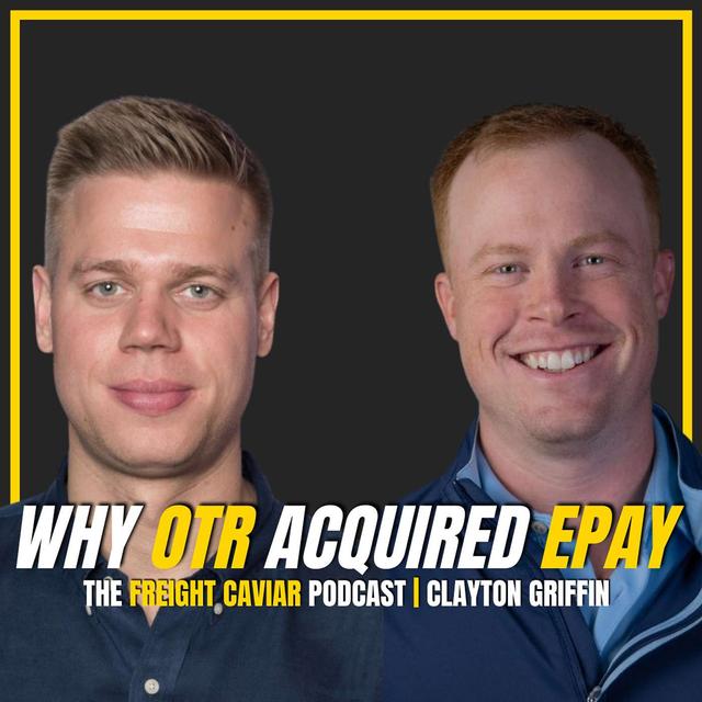 #147: Why OTR Solutions Acquired EPay Manager: Back Office Tech Support for Freight Brokers - podcast episode cover