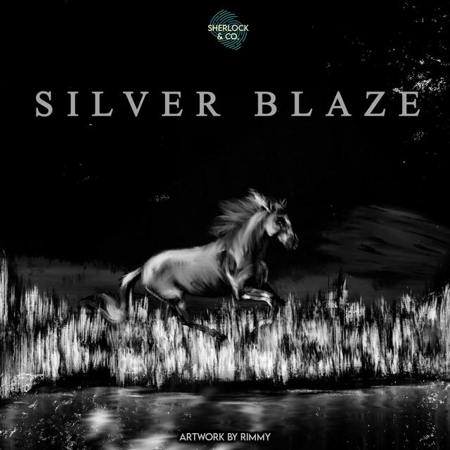 Silver Blaze - Part Two - podcast episode cover