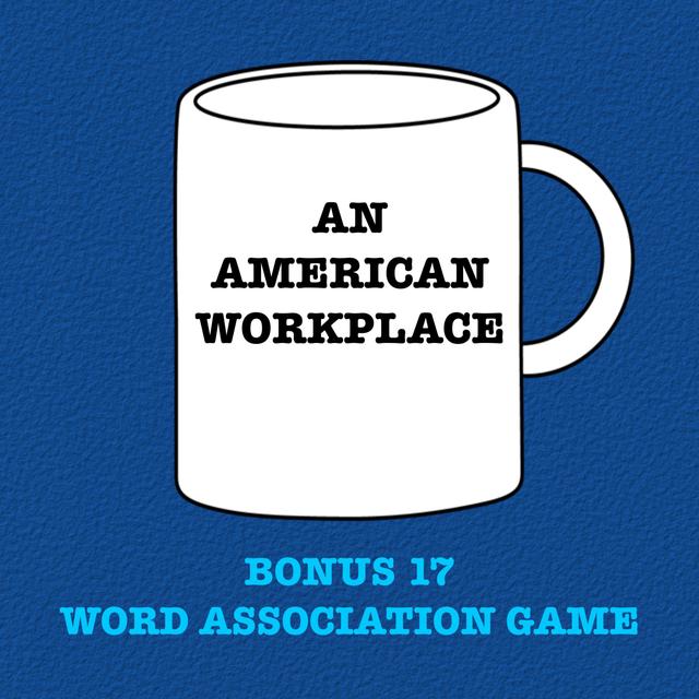 Bonus 17 - Word Association Game - podcast episode cover