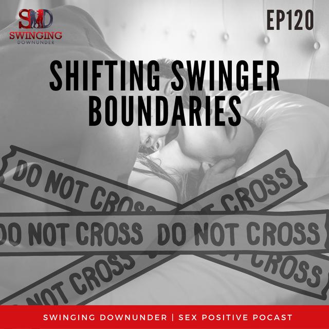 Shifting Swinger Boundaries - podcast episode cover