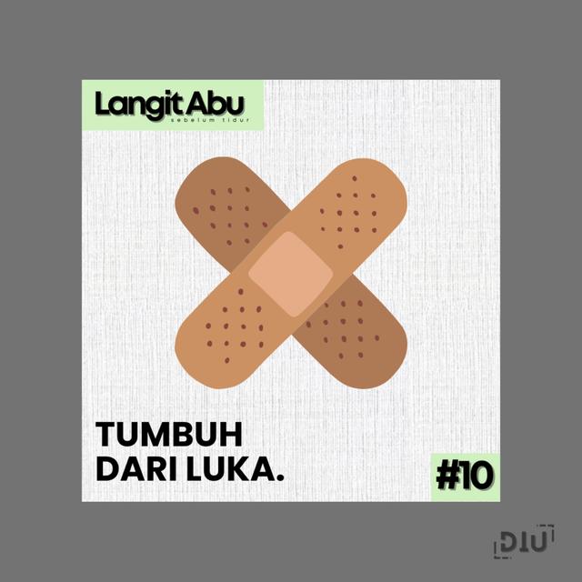 #LAST EPS10. Tumbuh Dari Luka. - podcast episode cover