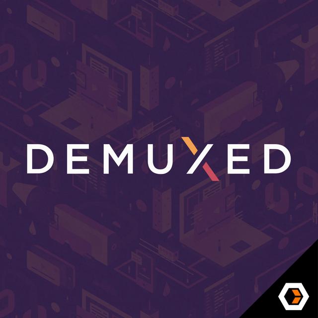 Ep. #1, Introducing Demuxed - podcast episode cover