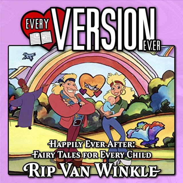 Rip Van Winkle - Happily Ever After: Fairy Tales for Every Child - With Phantomwise & Eli Sanza - podcast episode cover