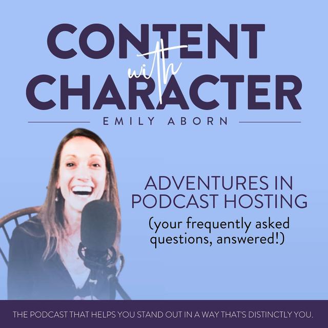 Adventures in Podcast Hosting (your frequently asked questions, answered!) - podcast episode cover