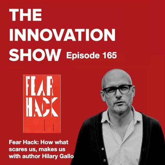 Fear Hack: How What Scares Us, Makes Us with Hilary Gallo - podcast episode cover