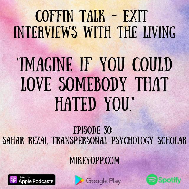 #30 - Energy Worker - Sahar Rezai - "It's an Ego Death" - podcast episode cover