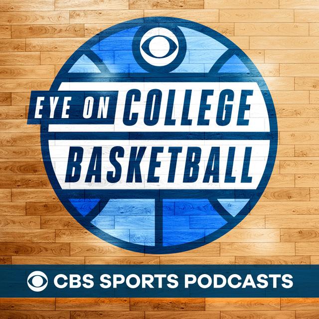 🏀 NCAA Tournament preview spectacular 🔥 Gary Parrish and Matt Norlander pick every game in their brackets - Eye on College Basketball podcast - podcast episode cover