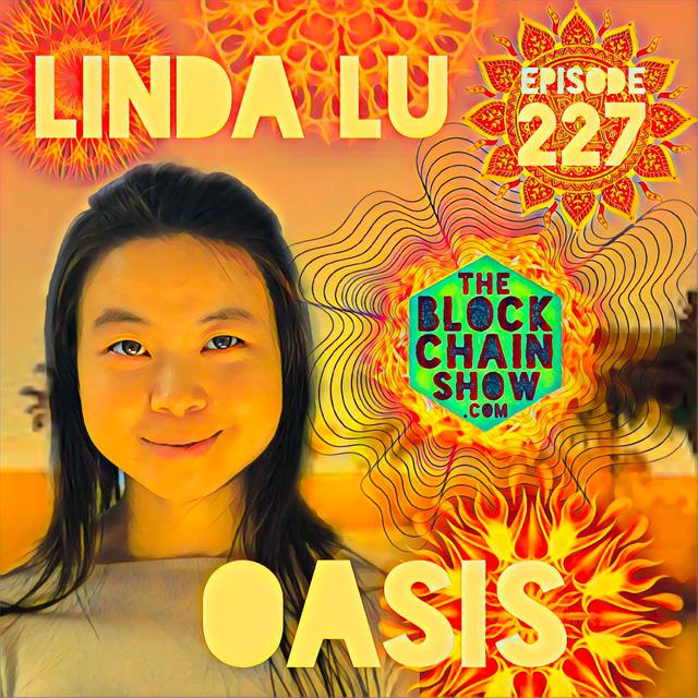 227: Oasis Protocol with Linda Lu - podcast episode cover