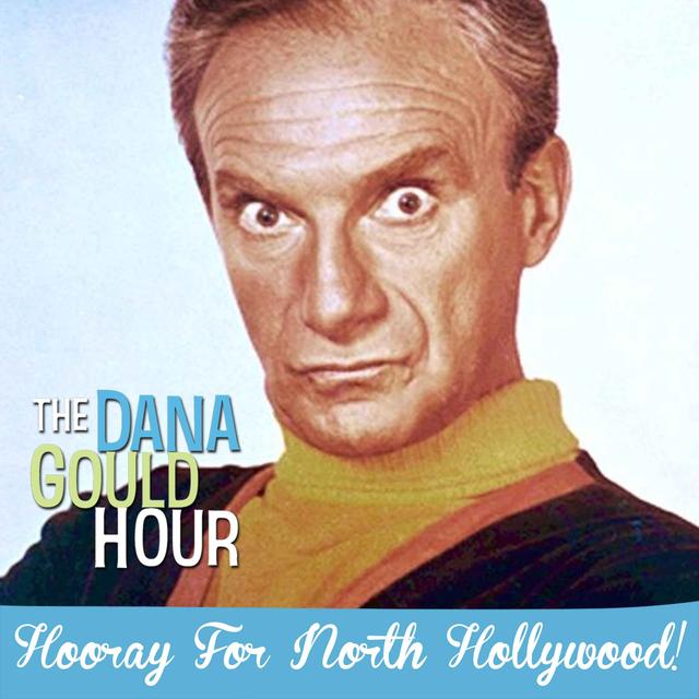 Hooray For North Hollywood! - podcast episode cover