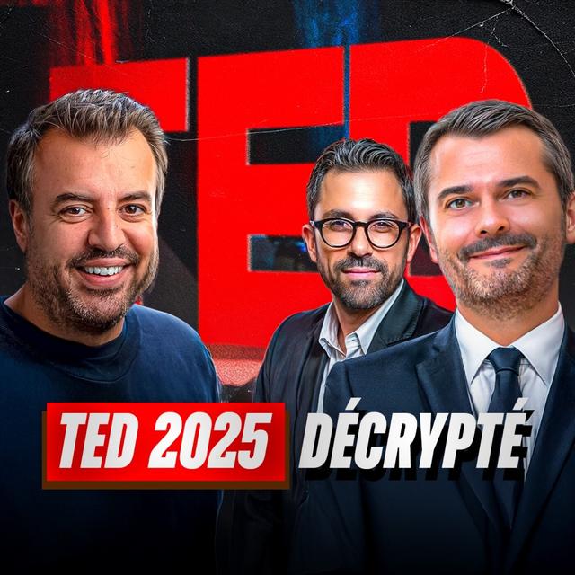 IA, robots, génome, nucléaire : Ce qu'il ne fallait pas louper à TED 2025 ! - podcast episode cover