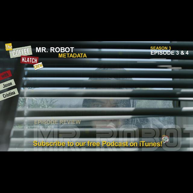 MrR – Mr Robot S3 E3 & E4 - podcast episode cover
