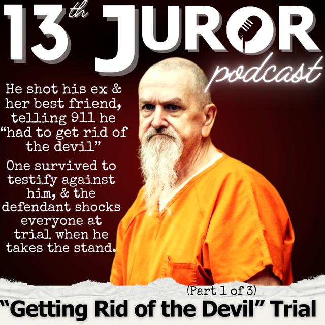 "Get Rid of The Devil" Trial: David Murdock (Part 1 of 3) - podcast episode cover