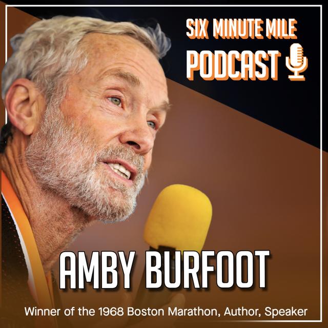 Amby Burfoot - 1968 Boston Marathon Winner, running journalist, author and former Editor in Chief of Runner's World - podcast episode cover