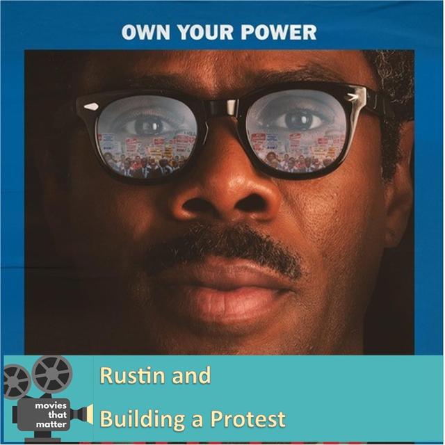 Rustin and Building a Protest - podcast episode cover
