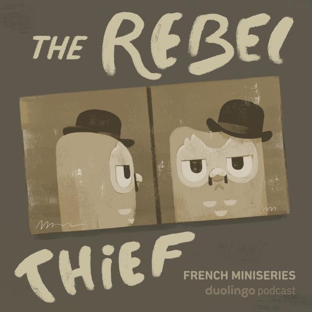 The Making of a Thief - The Rebel Thief, Episode 1 - podcast episode cover