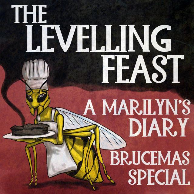 (TRAILER) The Levelling Feast: A Marilyn's Diary Brucemas Special - podcast episode cover