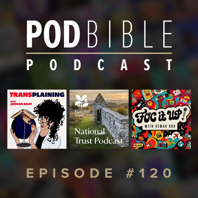#120 • Transplaining • National Trust Podcast • FOC It Up - podcast episode cover