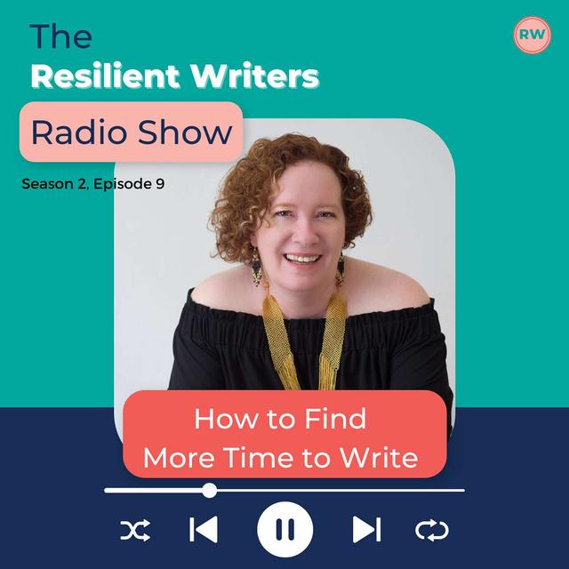 How to Find More Time to Write - podcast episode cover