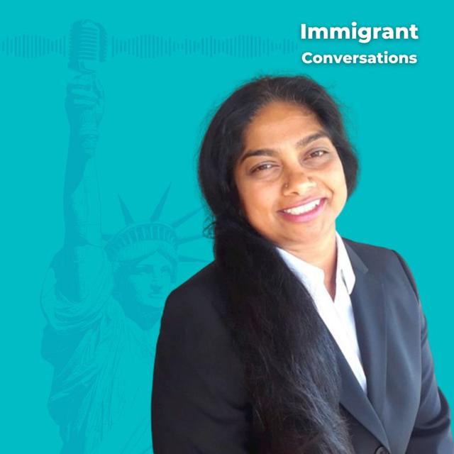 Navigating Uncertainty: Immigrant Journeys & Resilience with Sujata Yellaepeddi - podcast episode cover
