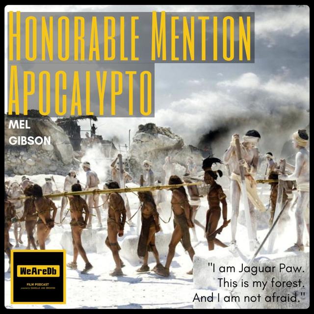 Honorable Mention - Apocalypto - podcast episode cover
