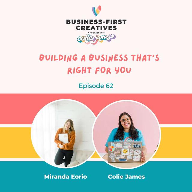 Building a Business That's Right for You with Miranda Eorio - podcast episode cover