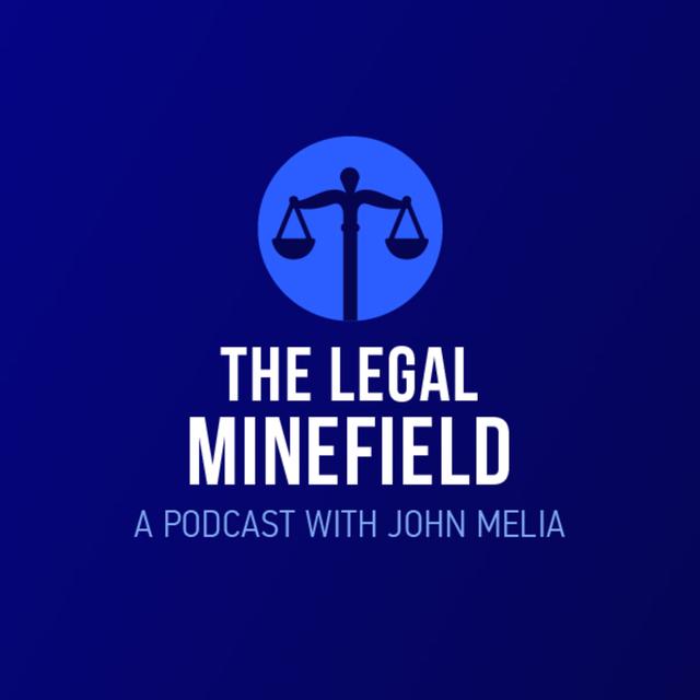 THE LEGAL MINEFIELD a podcast with John Melia Episode 14 The Optus Saga & dealing with Scams. - podcast episode cover