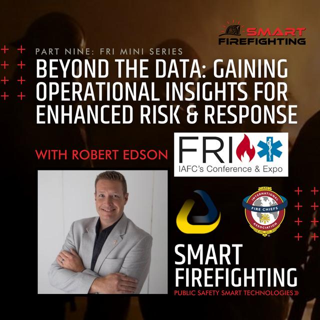 Episode 179: Beyond the Data: Gaining Operational Insights for Enhanced Risk & Response with Robert Edson - podcast episode cover