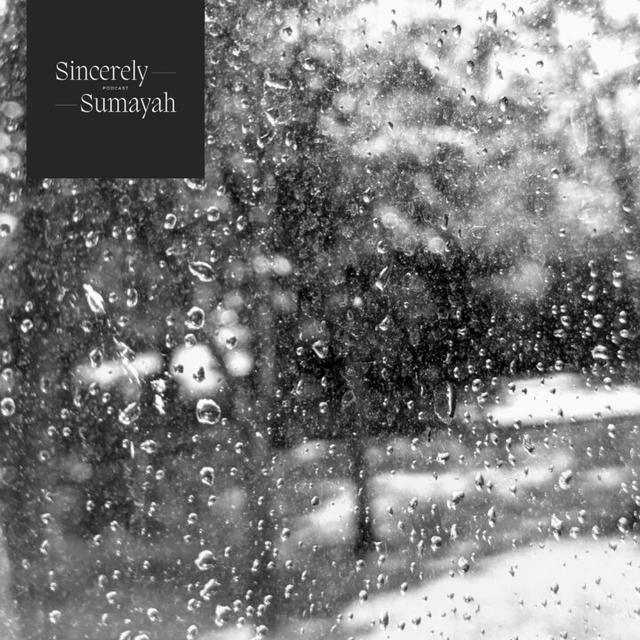 Sincerely, Sumayah // [Episode 15] Heartbreak, Betrayal & Infidelity - podcast episode cover