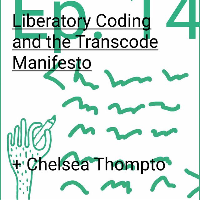 Liberatory Coding and the Transcode Manifesto - podcast episode cover