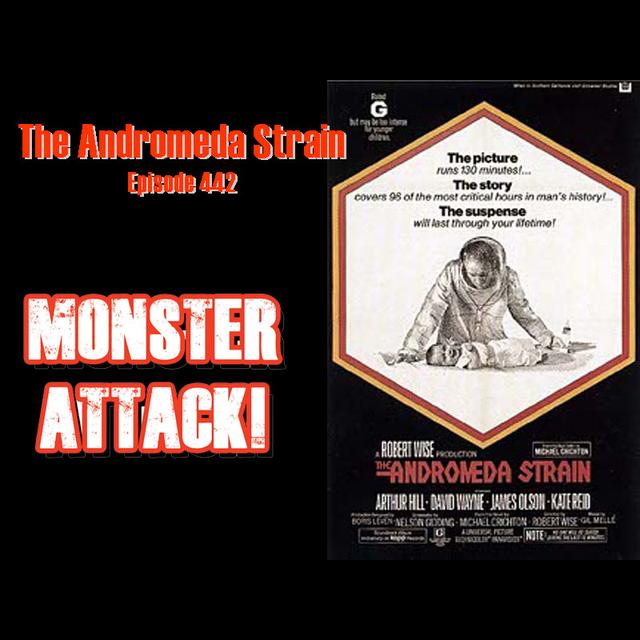 The Andromeda Strain | Episode 442 - podcast episode cover