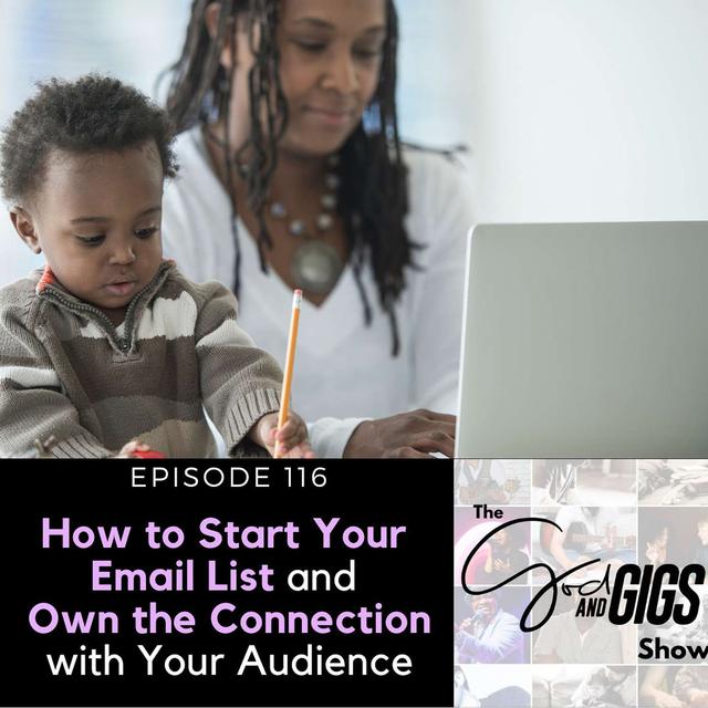 How to Start Your Email List and Own the Connection with Your Audience - podcast episode cover