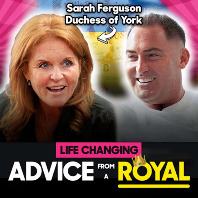 Grandchildren, Ukraine and Life Changing Advice!! Podcast w/Sarah Ferguson - podcast episode cover