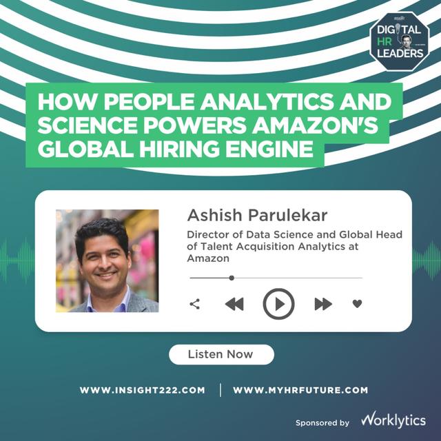 How People Analytics and Science Powers Amazon’s Global Hiring Engine (an Interview with Ashish Parulekar) - podcast episode cover