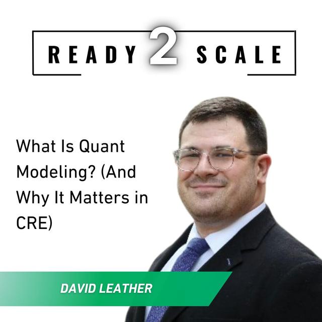 What Is Quant Modeling? (And Why It Matters in CRE) - podcast episode cover