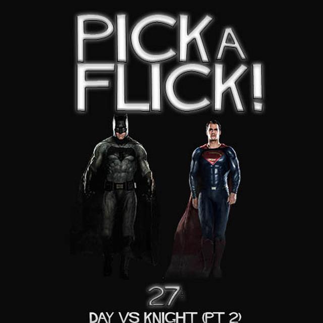 27 - Day VS Knight (Pt 2) - podcast episode cover