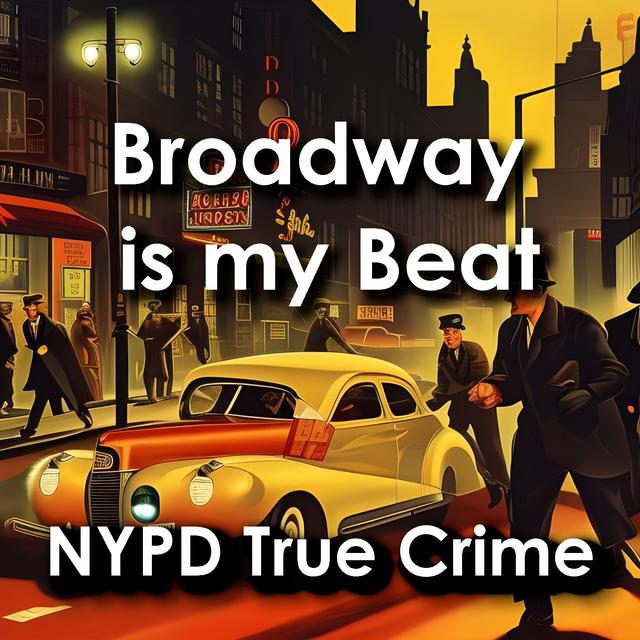 Broadway is My Beat: The Mei Ling Murder Case - podcast episode cover