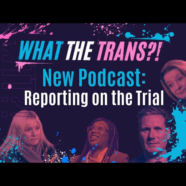 EP96 - Reporting on the Trial - podcast episode cover