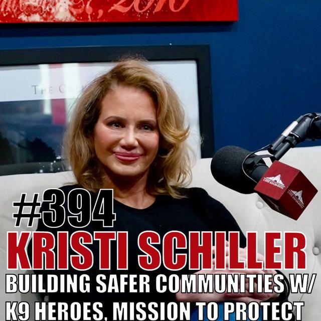 Kristi Schiller: Building Safer Communities w/ K9 Heroes, K9s4cops - Mission To Protect - podcast episode cover