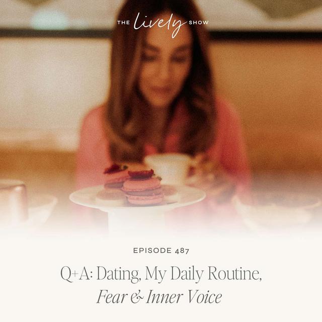 TLS 487 Q+A: Dating, My Daily Routine, Fear & Inner Voice - podcast episode cover