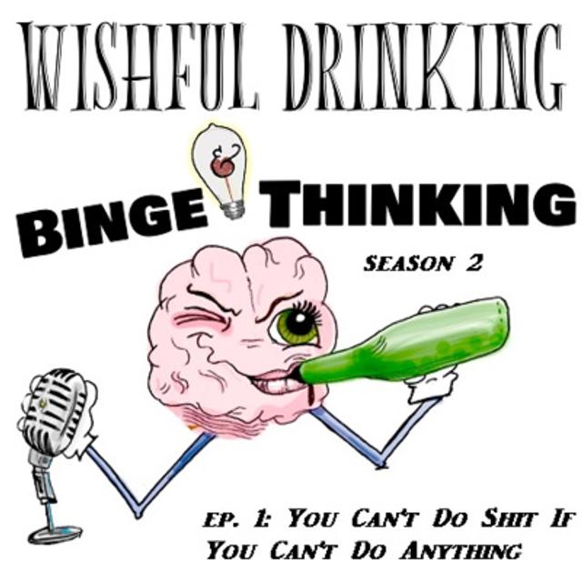 You Can't Do Shit If You Can't Do Anything - podcast episode cover