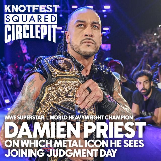 #135 - WWE's Damian Priest on Which Metal Icon Should Join Judgment Day - podcast episode cover