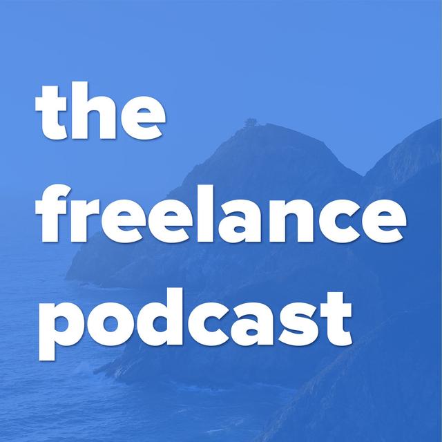 004: Presenting Yourself As A Freelancer or Business - podcast episode cover