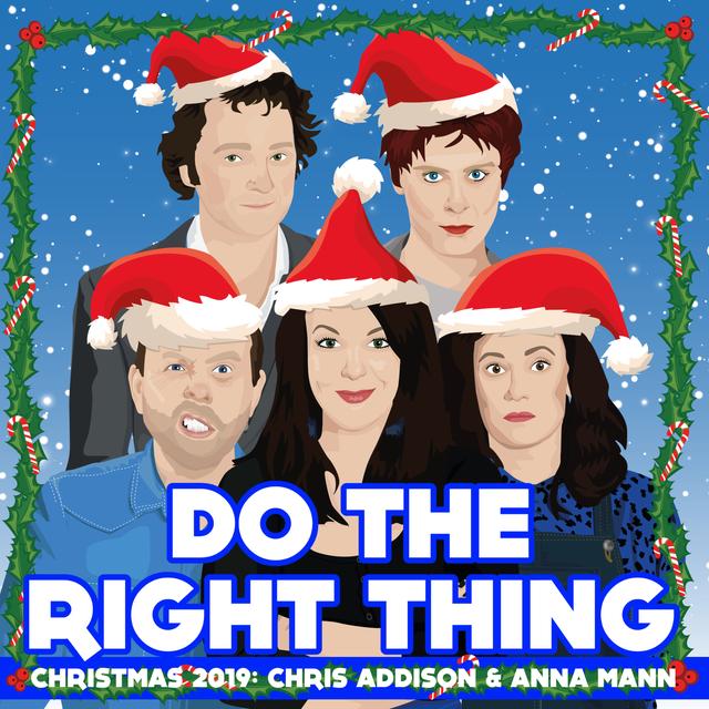 2019 Christmas Special (Chris Addison & Anna Mann) - podcast episode cover