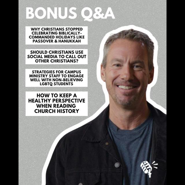 Bonus Q&A: Why Christians Stopped Celebrating Biblically-Commanded Holidays Like Passover & Hanukkah - podcast episode cover