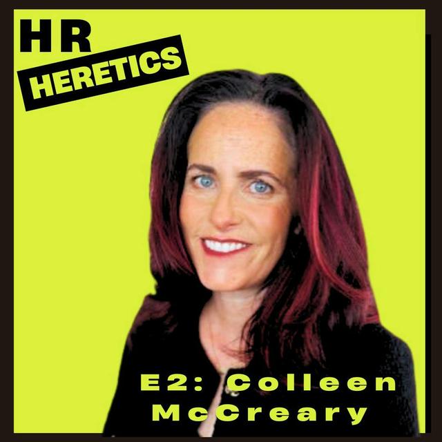 Colleen McCreary on Layoffs, M&A, and Recruiting the Best Talent - podcast episode cover