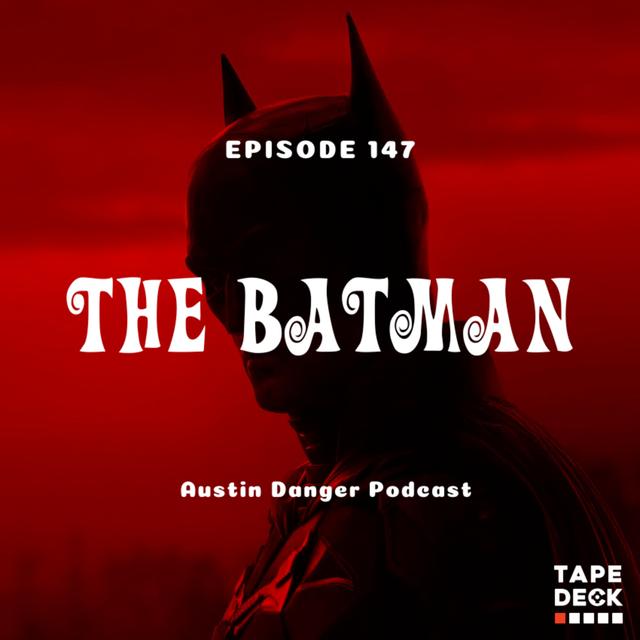 The Batman (2022) - podcast episode cover
