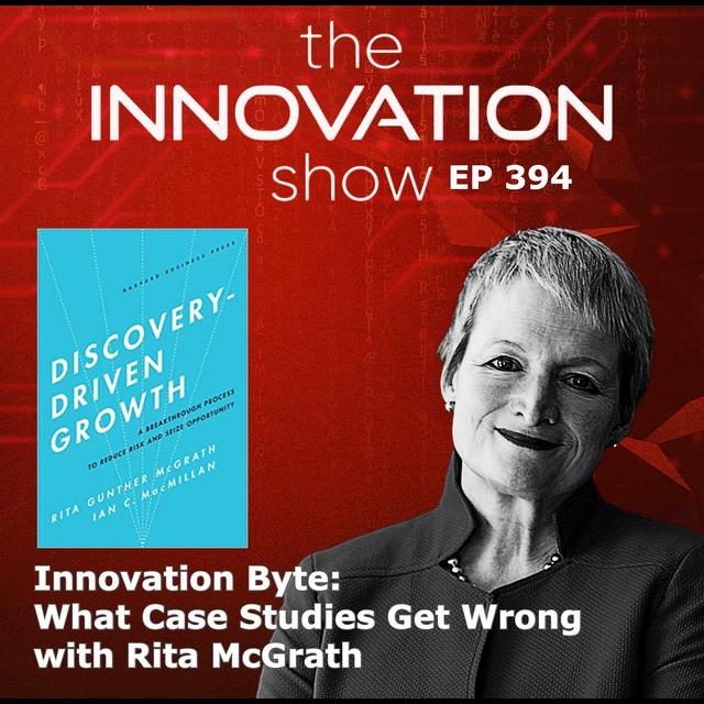 Rita McGrath: What Case Studies Get Wrong - podcast episode cover
