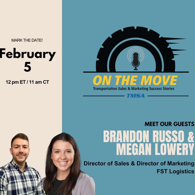 Megan Lowery & Brandon Russo: Mastering Sales-Marketing Synergy & Leadership in Logistics - podcast episode cover